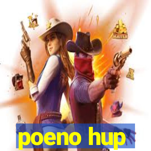 poeno hup